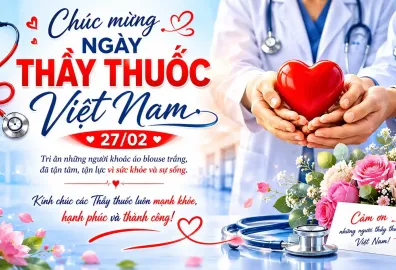 Lời chúc ngày Thầy thuốc Việt Nam 27/2